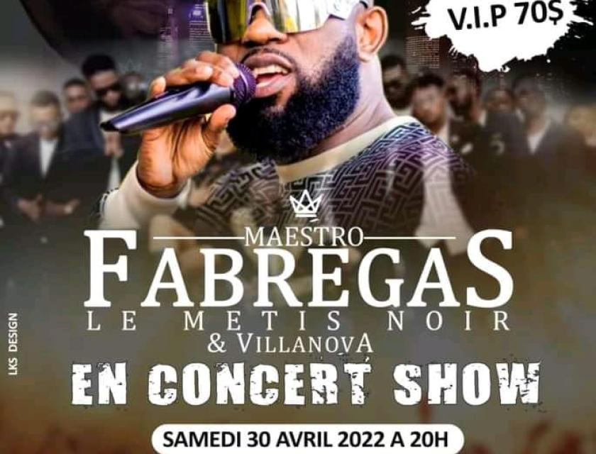 L'affiche du concert de 30 avril, Fabregas Le Métis Noir